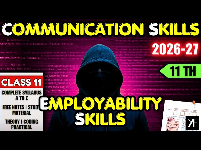 Class 11 Communication Skills | Employability Skills UNIT 1 | Complete One Shot | 2026-27