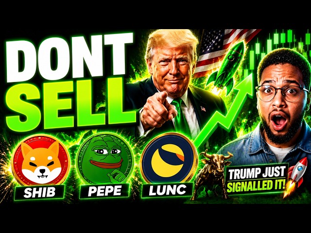 🔥 SHIB, PEPE & LUNC ARE ABOUT TO EXPLODE! TRUMP JUST SIGNALLED IT!