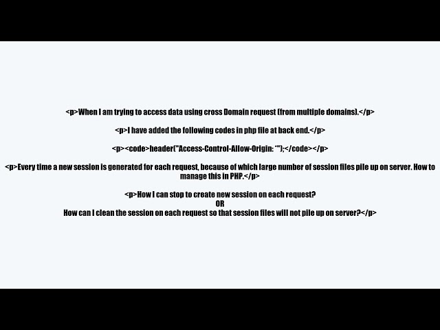 Unique session issue with Access-Control-Allow-Origin