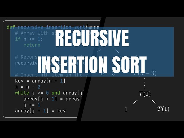 Recursive Insertion Sort