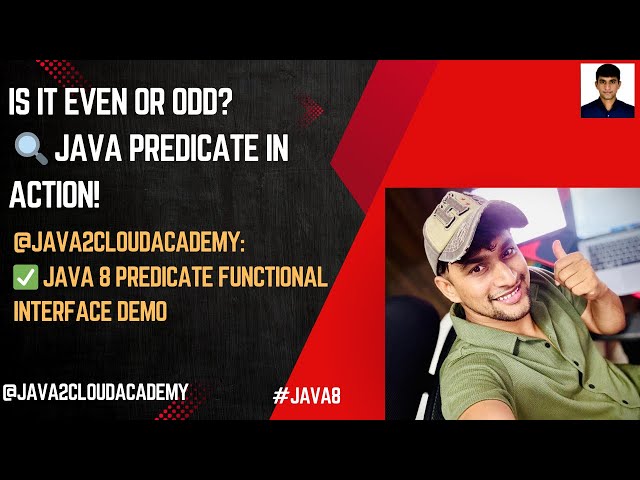 `14. 🔍 Java Predicate Explained with Simple Even/Odd Program 💡