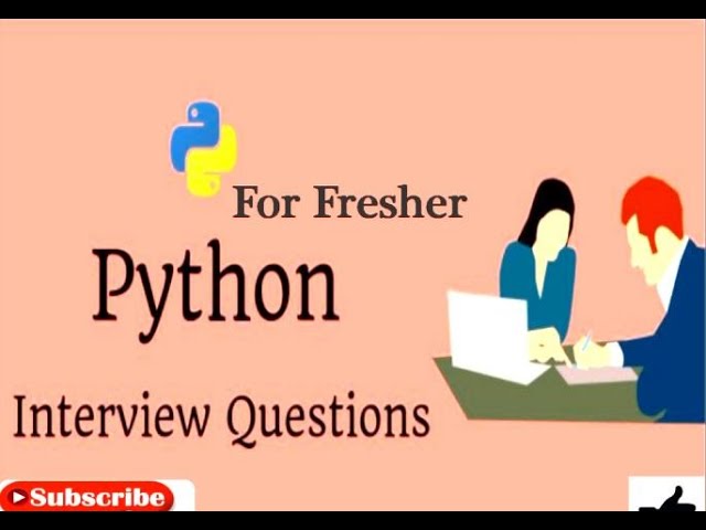 Python Interview questions for Fresher's #Python