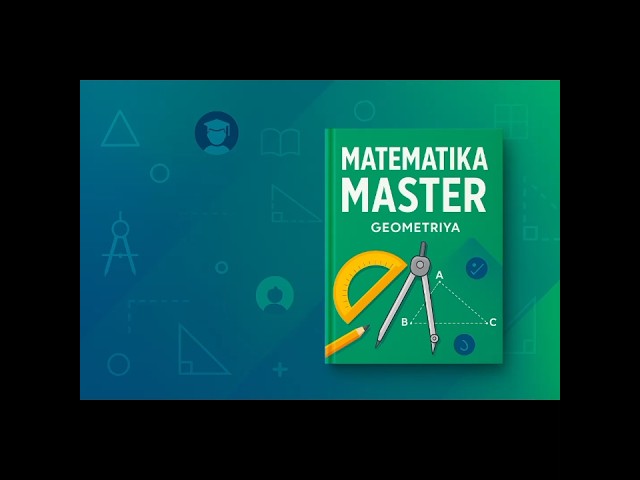 #geometriya #master #yechimlar