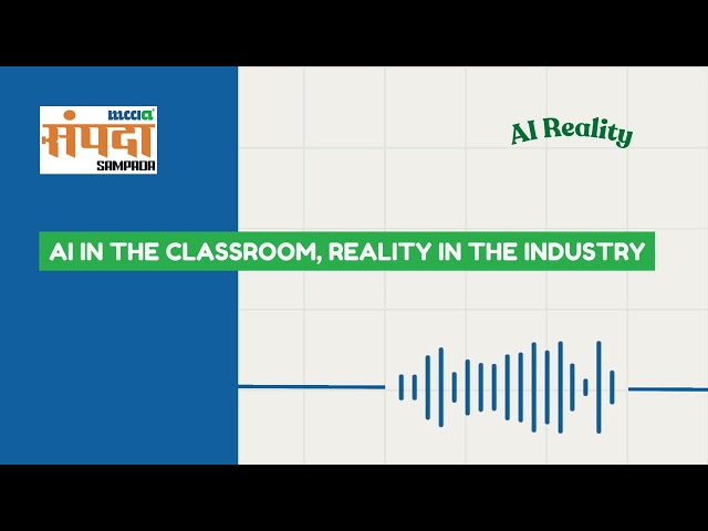 AI in the Classroom, Reality in the Industry