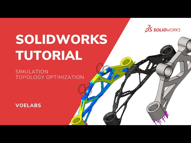 Topology Optimization Simulation Tutorial in Solidworks