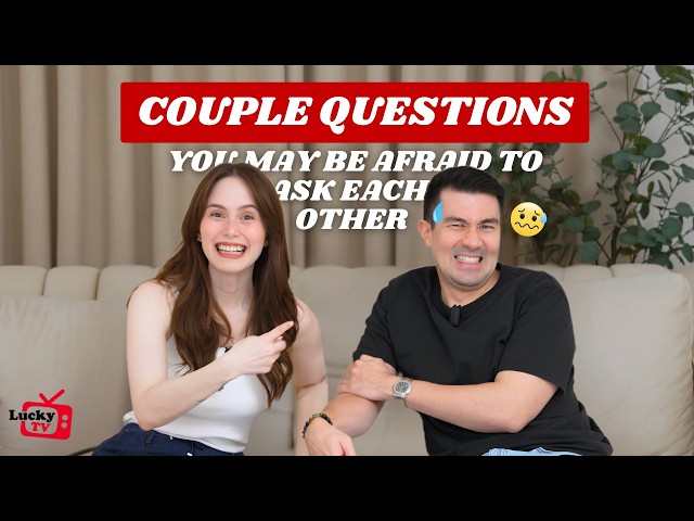 COUPLE QUESTIONS YOU MAY BE AFRAID TO ASK EACH OTHER | Luis Manzano