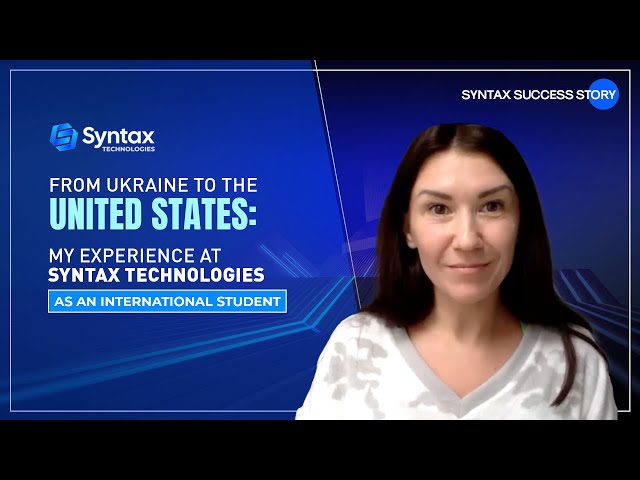 From Ukraine to the United States: My Experience at Syntax Technologies as an International Student