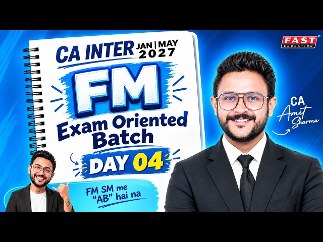 CA INTER FM EXAM ORIENTED FAST TRACK BATCH JAN'27 I DAY 4 I RATIO ANALYSIS I CA AMIT SHARMA (AIR 30)