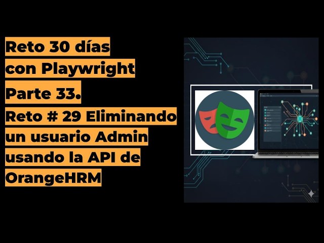 Automate in 30 Days Challenge with Playwright | Day 29: Deleting an admin user using the API