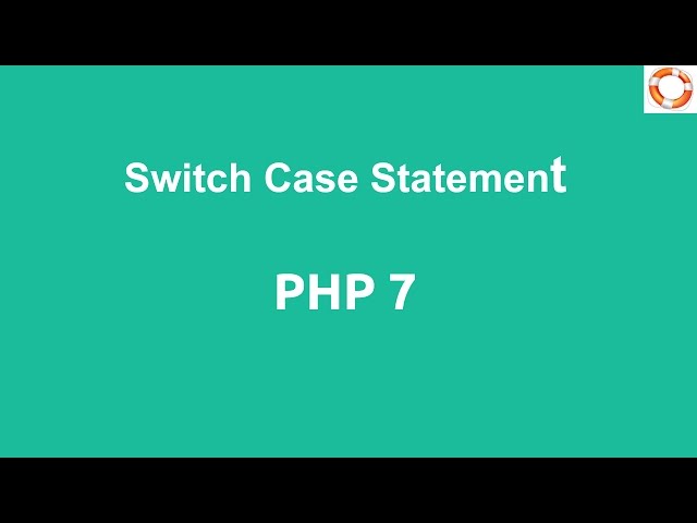 PHP 7 Switch Case Conditional Statements
