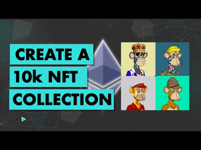 Create a 10k NFT collection in 2 mins
