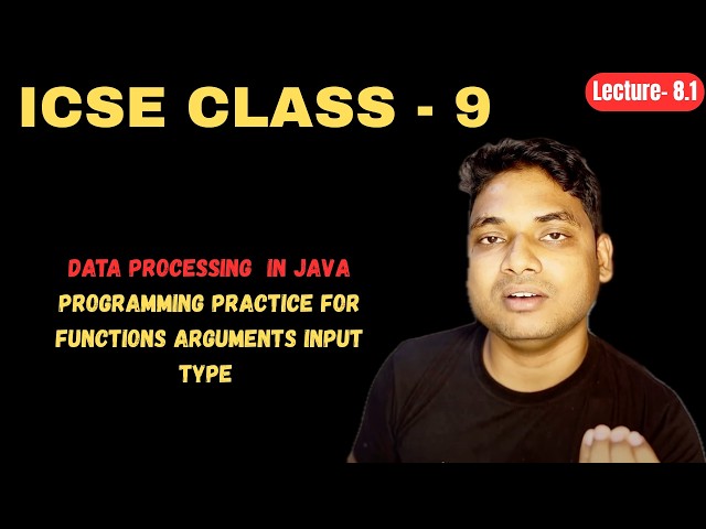Lecture - 8.1  Chapter- 06  Programming Practice - Data Processing   In Java By Maharufh
