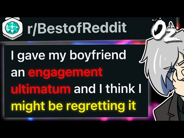 r/BestOf Gave My Boyfriend an Engagement Ultimatum... I Think I Regret It...