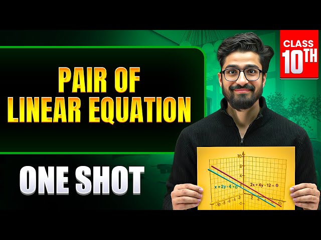 Pair Of Linear Equations In Two Variables ONE SHOT 🔥 | Class 10 Maths Chapter 3 | Ritik Mishra