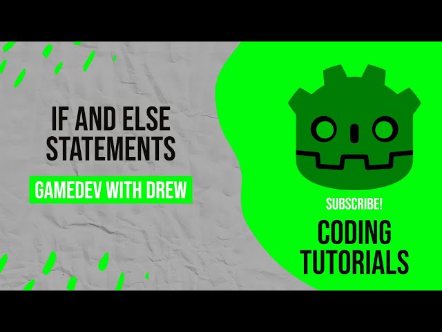 If and Else Statements | GDScript Tutorial | GameDev with Drew