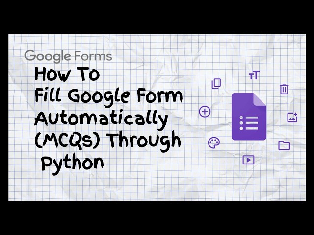 How to Fill Google Forms Automatically Using Python | Step-by-Step Tutorial