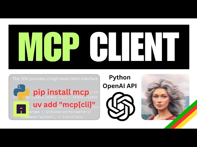 MCP - Model Context Protocol - Client | Python & OpenAI