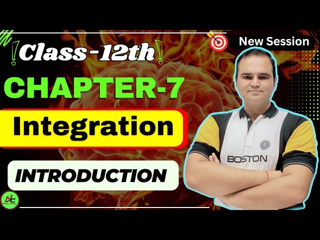 Class 12 Maths Chapter 7 Integration Introduction | NCERT Maths | Nexa Classes