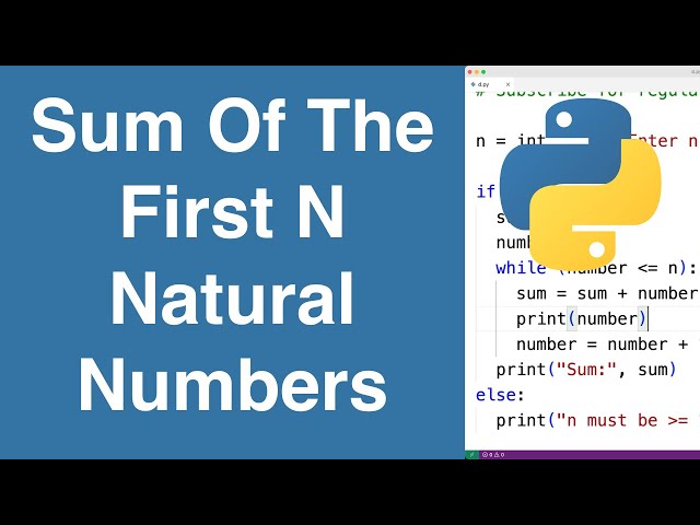 Sum Of The First N Natural Numbers | Python Example