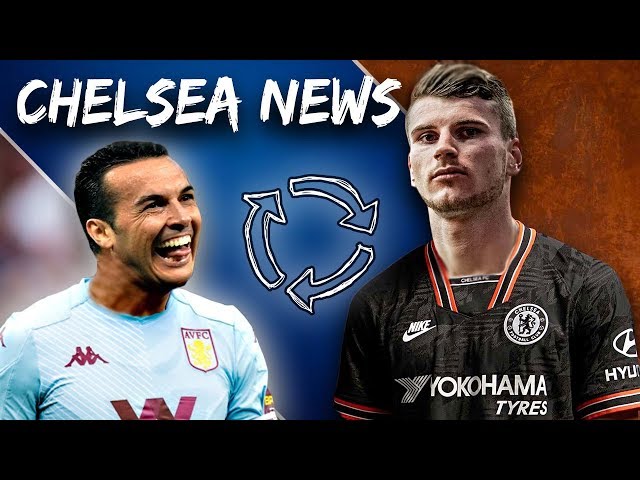 Chelsea News: Timo Werner January Target As Pedro Joins John Terry At Aston Villa