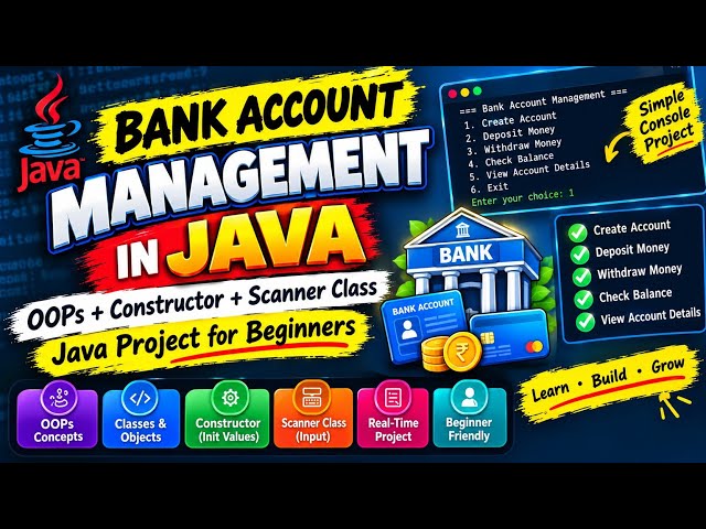 How to Build a Banking App in Java (OOPs & Scanner)