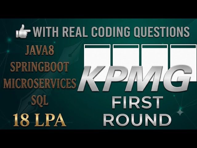 🔥KPMG | Java Developer Interview | 3-7 Years Experience | Spring Boot | Microservices | SQL