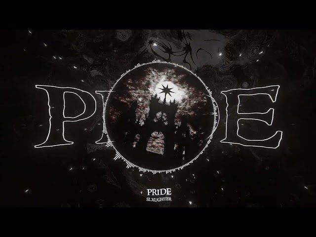 slxughter - pride (Official Audio)