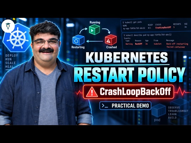 Ep - 29 Kubernetes Pod Restart Policy Tutorial for Beginners | Practical Demo | Kubernetes Tutorial