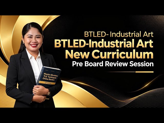 BTLED-INDUSTRIAL ARTS PRE BOARD New Curriculum