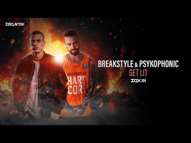 [DQX104] BreakStyle & PsykoPhonic - Get Lit