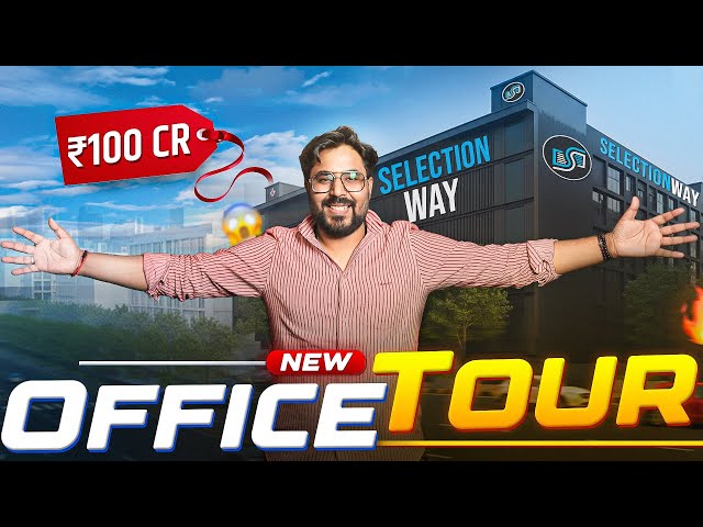NEW SelectionWay OFFICE TOUR 🔥 India’s Most Advanced EdTech Office 🏢 Gagan Pratap  Sir #office 