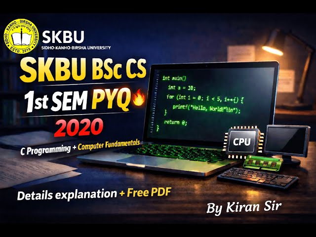 PYQ-2020 | SKBU BSc Computer Science 1st Semester🔥 C Programming & Computer Fundamentals Explained