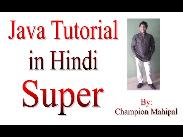 Learn Java Tutorial in Hindi 18 super keyword with example