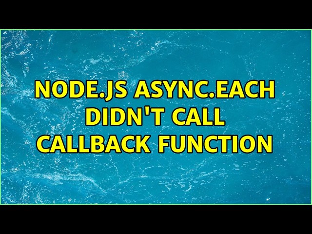 Node.js async.each didn't call callback function