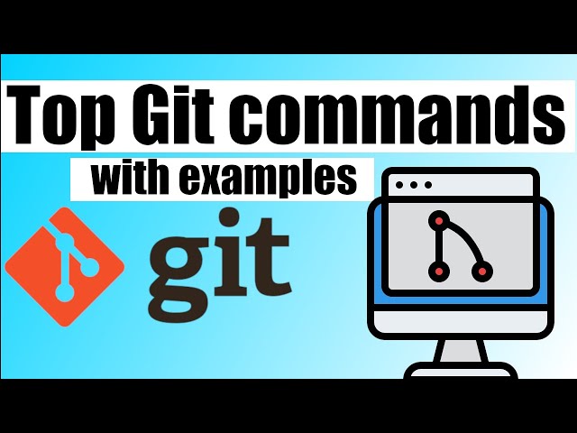 Top git commands with examples