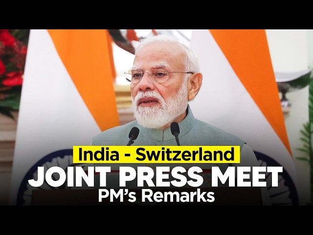 PM Modi's remarks during the joint press meet with President of the Swiss Confederation Guy Parmelin