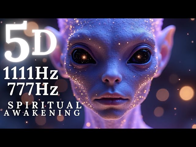 Spiritual Awakening 1111Hz 777Hz Arcturian Light Codes 5D Activation