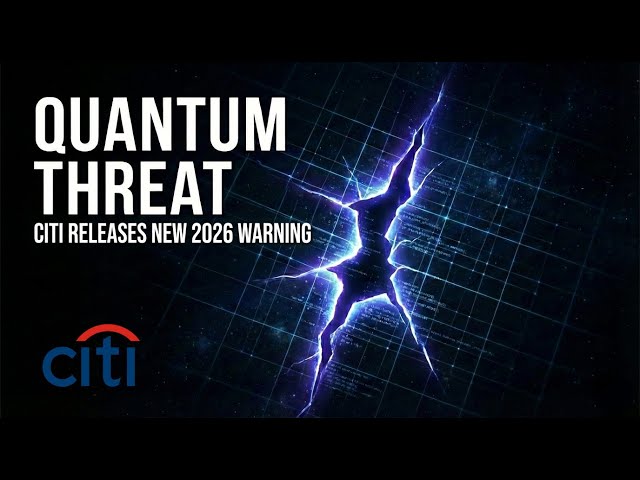 Citi Warns of a Trillion-Dollar Quantum Threat