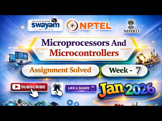 Microprocessors And Microcontrollers Week 7 Assignment Solution#NPTELASSIGNMENTS#Jan2026#microprocer