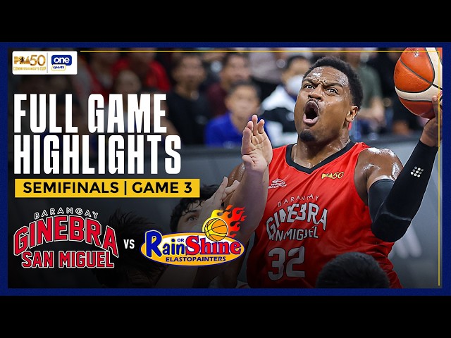 BRGY. GINEBRA vs RAIN OR SHINE | FULL GAME HIGHLIGHTS | PBA SEASON 50 COMMISSIONER’S CUP SEMIS G3