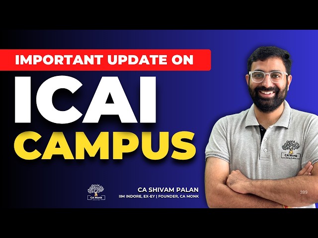 IMPORTANT Update for ICAI Campus for May 26 CAs!
