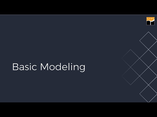 Informs 2020 Workshop - Part 1: Introduction to GAMS