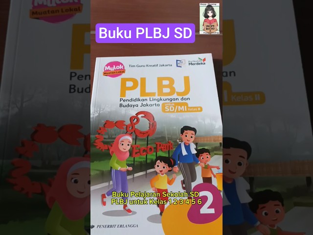 Buku PLBJ SD Pendidikan Lingkungan dan Budaya Jakarta Sekolah Dasar