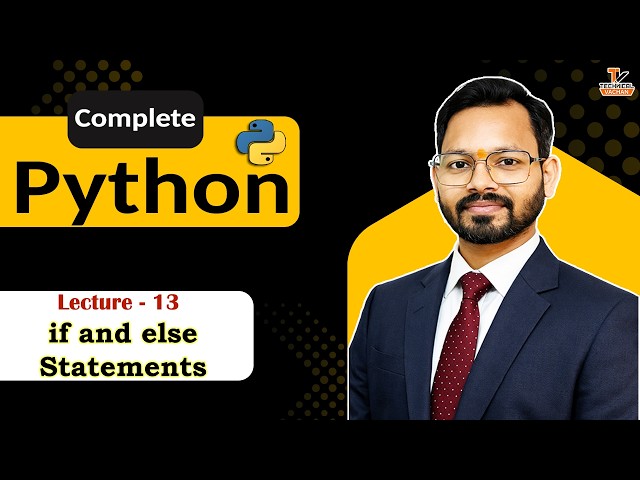 Python Lecture 13 | if and else statements | control flow statements | #python #programming 