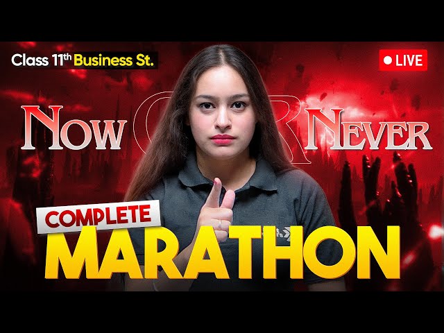 🔴 LIVE: Class 11th Business Studies Complete Chapter Marathon | Final Exams Preparation 2026