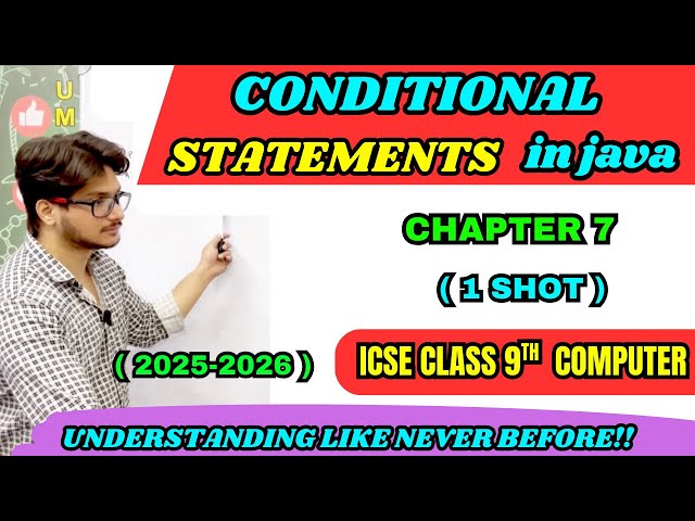 Conditional Statements in Java | ICSE Class 9 Computer Chapter 7 | if else switch case explanation