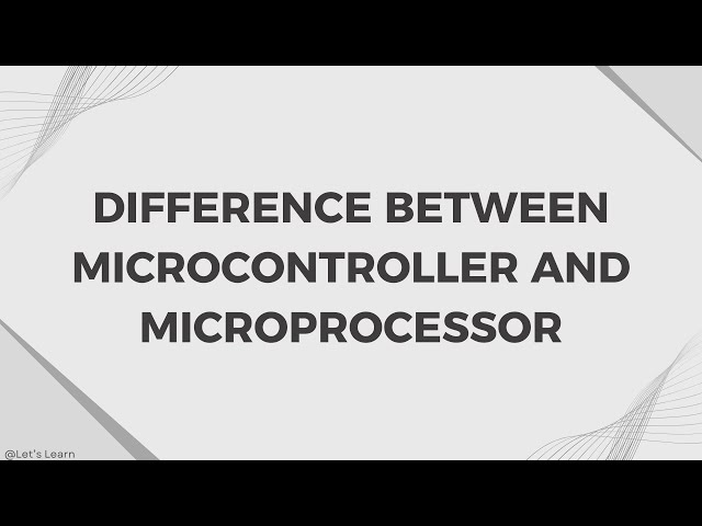 Microcontroller vs Microprocessor | 10 Key Differences Explained Simply!
