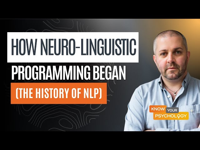 How Neuro-Linguistic Programming Began (History of NLP)