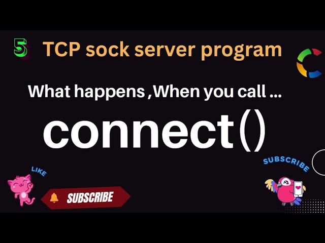 #7 What Happens Under the Hood When You Call connect() in C