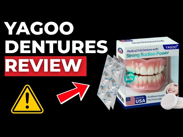 Yagoo Dentures Review – Is Yagoo Dentures Legit or Scam?